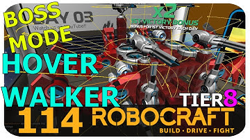 Boss Mode Tier 8 Walker Hover SMG Robocraft - with Monkers!!