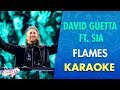 David Guetta & Sia - Flames (Karaoke) | CantoYo