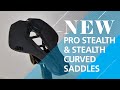 Introducing pro bikegear my2022 stealth  stealth curved saddles