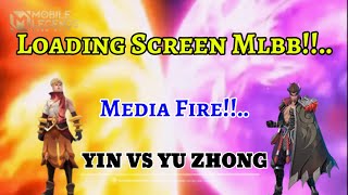 Loading Screen Mlbb Yu Zhong VS YIN #mobilelegends