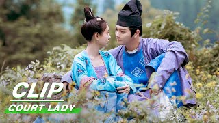 Clip: Xu Kai & Li Yitong's Romantic Date | Court Lady EP16 | 骊歌行 | iQiyi