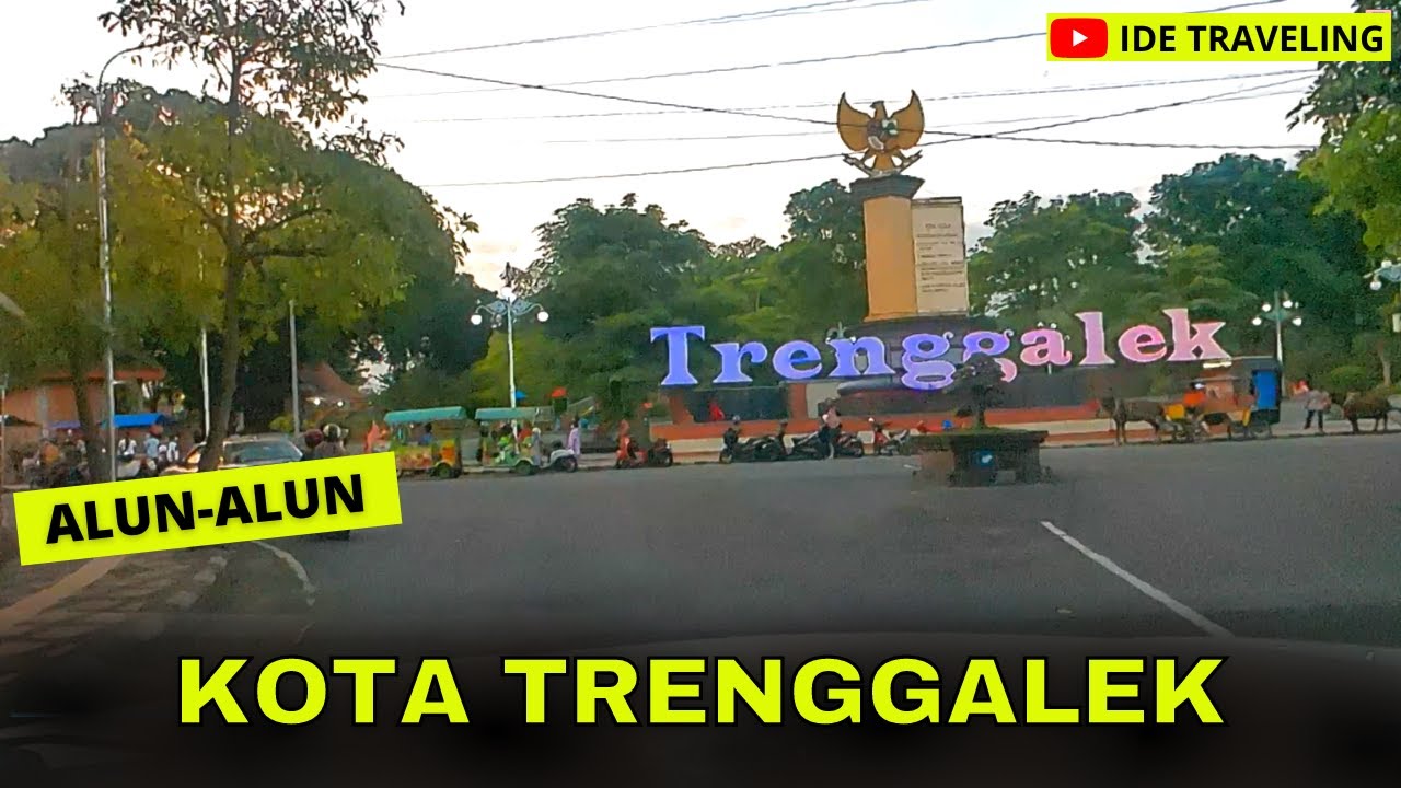 SUASANA SORE DI KOTA TRENGGALEK JAWA TIMUR l KOTA ALEN ALEN l KOTA GAPLEK