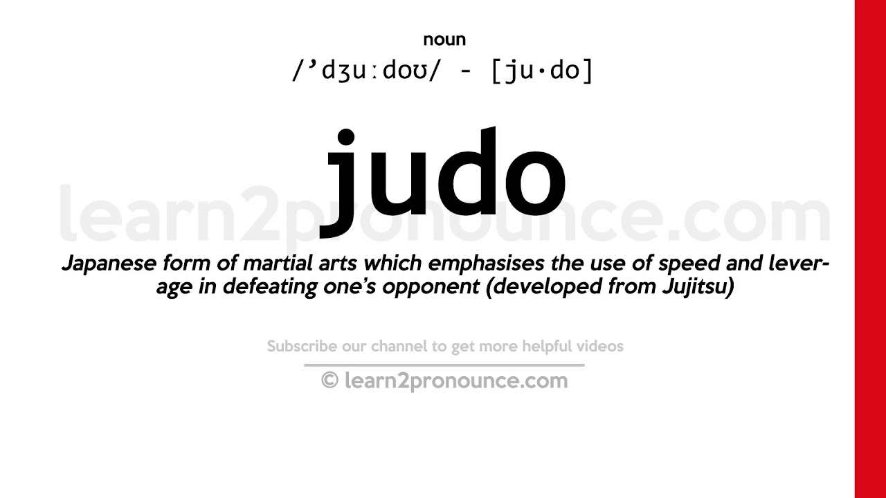 Pronunciation of Judo Definition of Judo YouTube