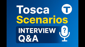 Tosca with Real-Time Scenario-Based Interview Questions | Crack Tosca Interviews