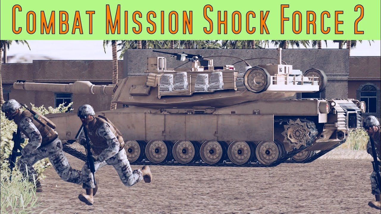 Combat shock. Combat Mission Shock Force 2. Combat Mission: Shock Force. Combat Mission: Shock Force Combat Mission: Shock Force. Combat Mission Shock Force 2 миссии.