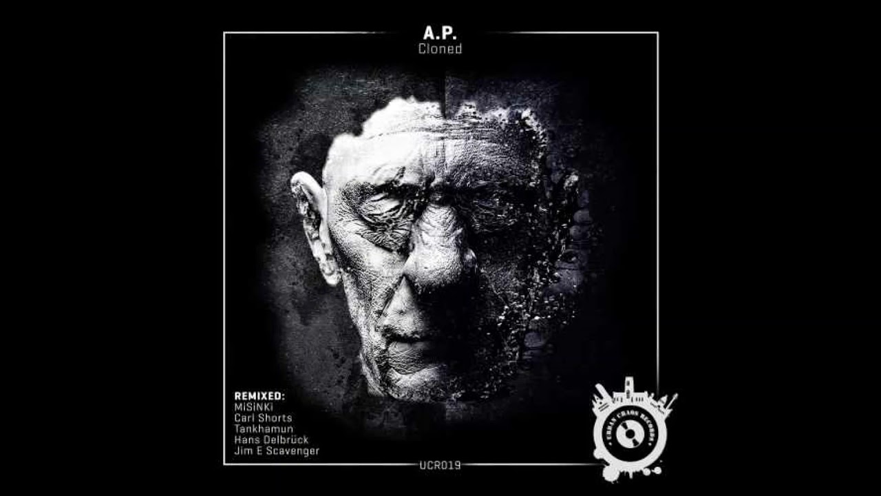 A.P. 'Cloned (TANKHAMUN Remix)' (Urban Chaos Records)