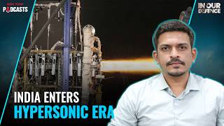 India’s Hypersonic Scramjet Breakthrough Explained | In Our Defence | India Today