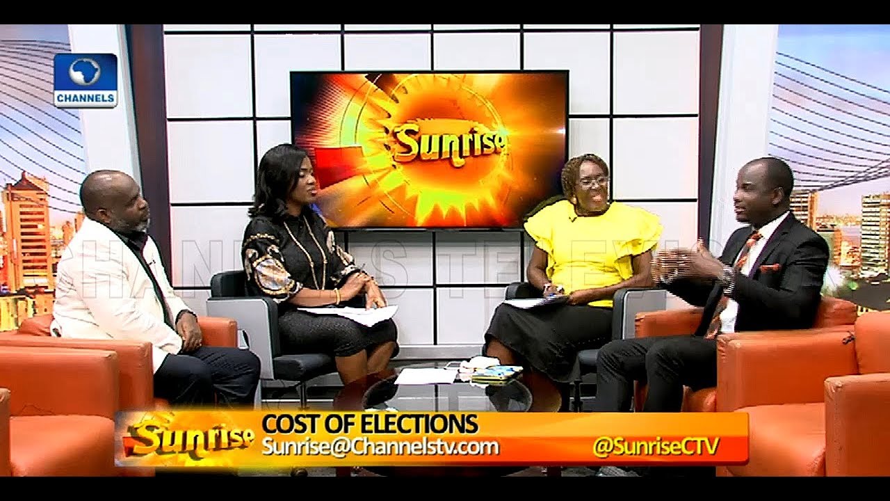How To Reduce Cost Of Elections In Nigeria Pt.1 |Sunrise|