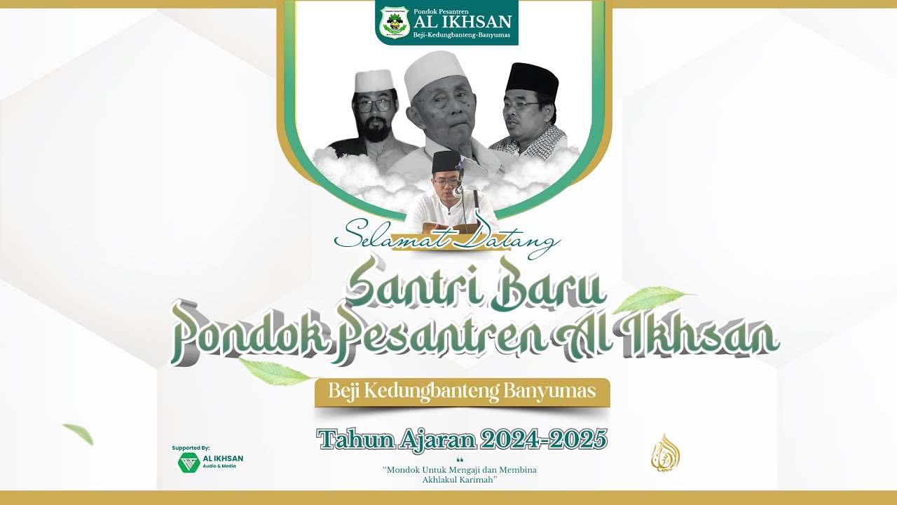 🔴🟢 PEMBERANGKATAN SANTRI BARU Tahun Ajaran 2024-2025 PP AL IKHSAN BEJI KEDUNGBANTENG BANYUMAS