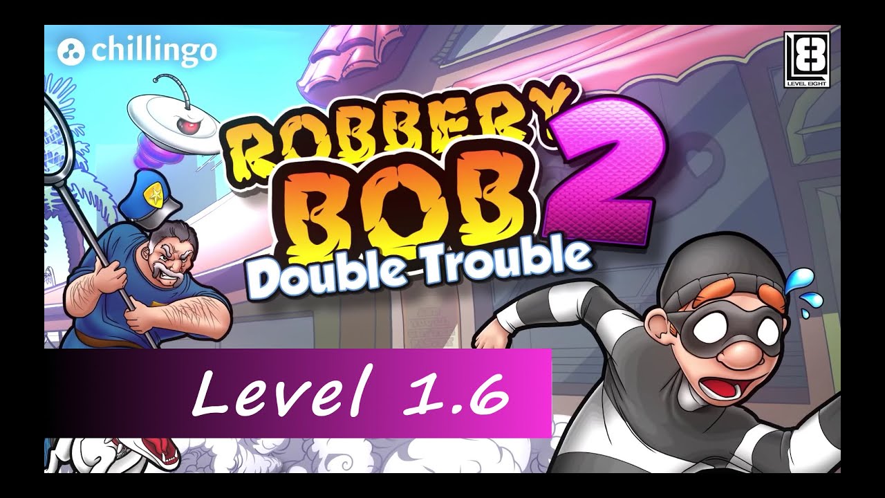 Robbery Bob 2 - Level 1.6 (Playa Mafioso 6)