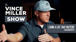 Ecclesiastes 9 | Living a Life That Matters