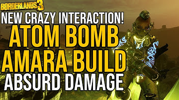 Super Unique Amara Build! New Interaction is INSANE! // Atom Bomb Amara Build // Borderlands 3