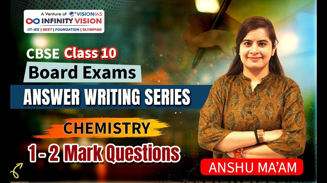 Class 10 CBSE Board Exams |  Answer Writing Series | Chemistry: 1-2 Mark Questions  