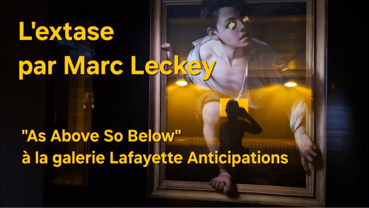LES FANTASTIQUES EXTASES DE MARK LECKEY