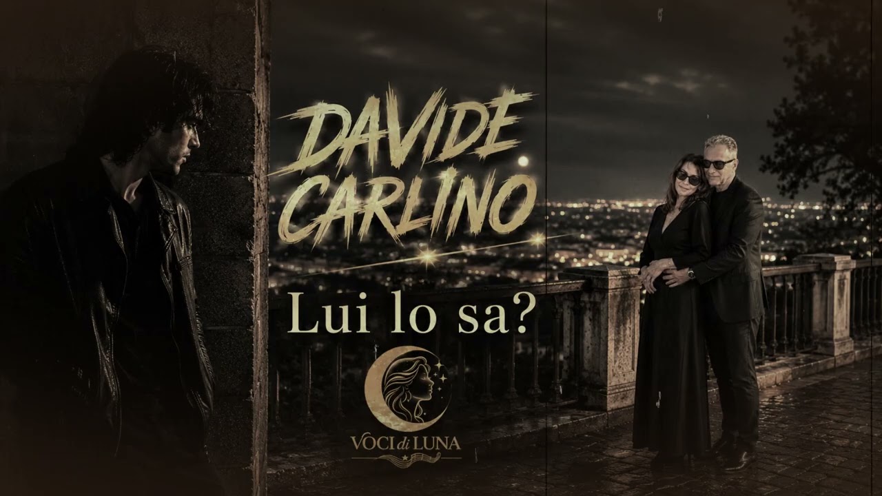 Davide Carlino – Lui lo sa? - Official Music Video