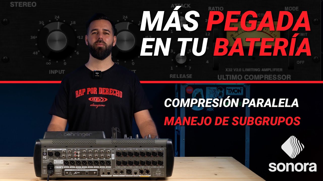 Behringer X32 - Cómo conseguir pegada en tu batería con la compresión paralela