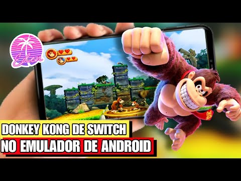 EMULADOR DE SWITCH NO ANDROID - DONKEY KONG