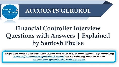 Financial Controller Interview Questions with Answers | Explained by Santosh Phulse