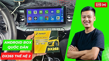 DX265 Thế Hệ 2 – Android Box Zestech Ổn Định Nhất Từ Trước Tới Nay