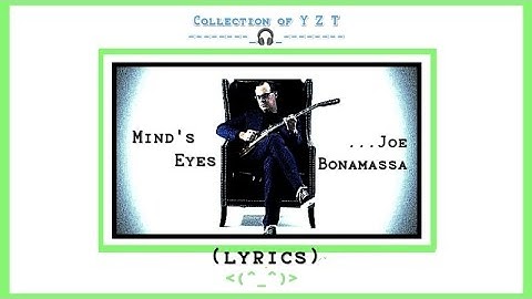 Thumbnail of Mind's Eye 🎸(with Lyrics) 🎙️ Joe Bonamassa 🎧 Collection of YZY
