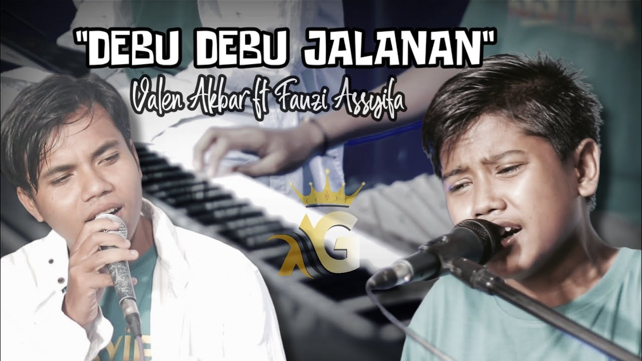 Valen Akbar ft Fauzi Assyifa Debu Debu Jalanan ||Cover||produksi assyifa group Bangkalan||
