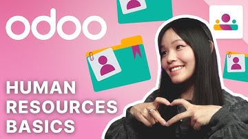Human Resources Basics | Odoo Human Resources