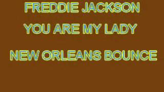 Freddie Jackson-You Are My Lady-New Orleans Bounce