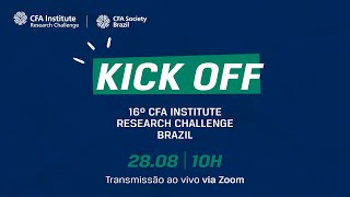 Kick Off - 16º CFA Institute Research Challenge Brazil 2021-2022