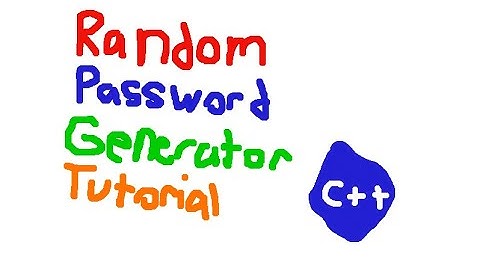 [TUTORIAL] How to code random password generator in C++