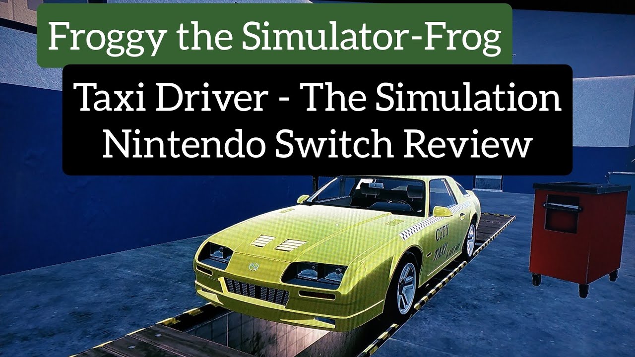 froggy the simulator-frog : Taxi Driver - The Simulation ( for Switch )