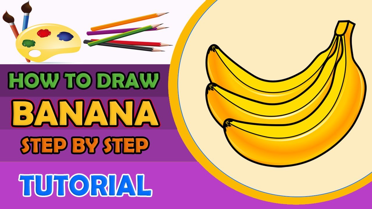 How to Draw a banana, Banana Drawing Lesson, Step by Step, Drawing a Banana YouTube