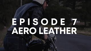 Episode 7: Aero Leather