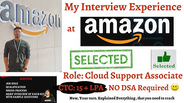 My Interview Experience at Amazon| Cloud Support Associate| CSA| AWS| 15+ LPA| Sample Questions