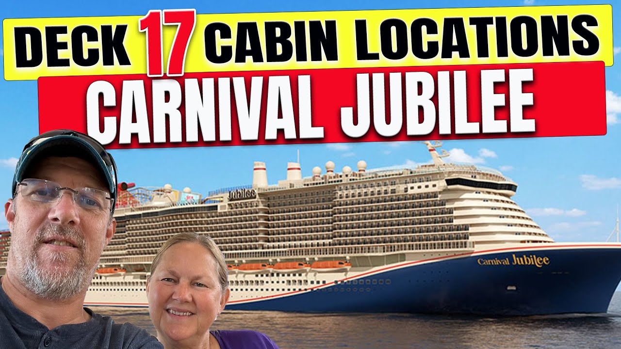 Cabin Locations DECK 17 Carnival Jubilee | Tall Man's Cruise Adventures