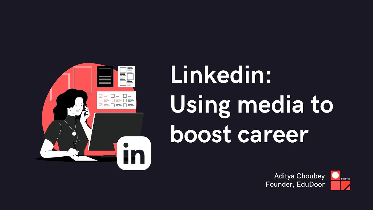 LinkedIn: Using media to boost career - YouTube