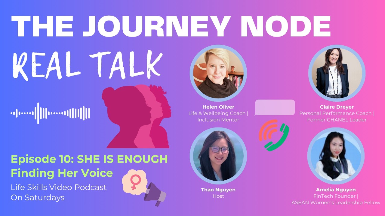 The Journey Node Real Talk | EP 10: She Is Enough - Finding Her Voice