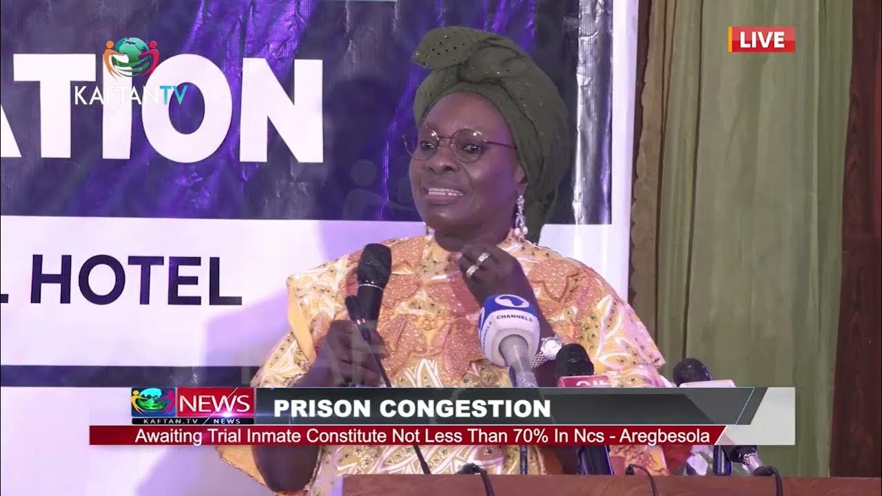 PRISON CONGESTION: Awaiting Trial Inmate Constitute Not less Than 70% In Ncs – Aregbesolosa
