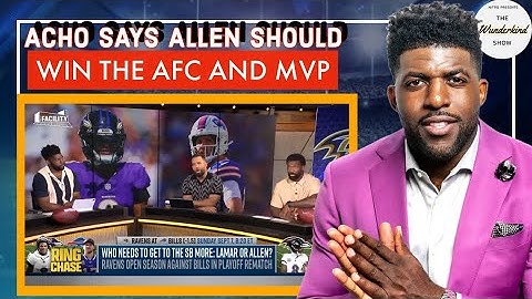 🔥 Breaking Down Acho's MVP Prediction: Josh Allen to Dominate Over Lamar Jackson & Lead the AFC? 🏆💪