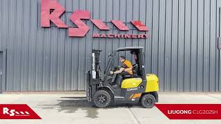 LIUGONG CLG2025H - 2.5T FORKLIFT - RS MACHINERY HIRE AND SALES