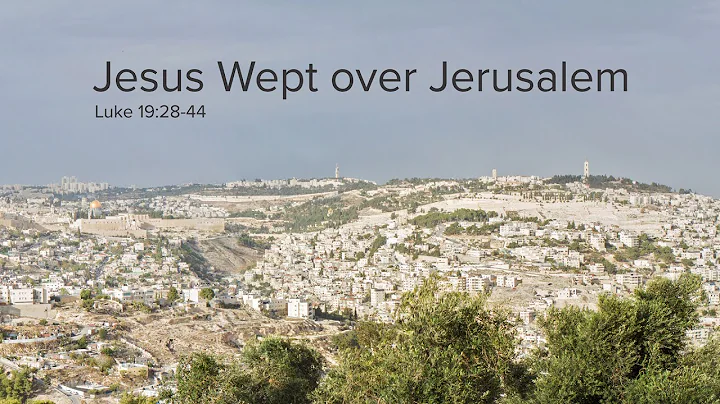 Jesus Wept Over Jerusalem - Pastor Jerry Wenger