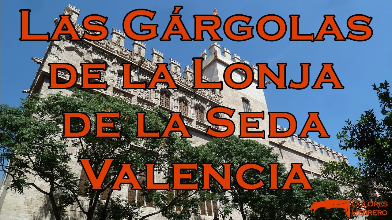 Las gárgolas de la Lonja de Valencia