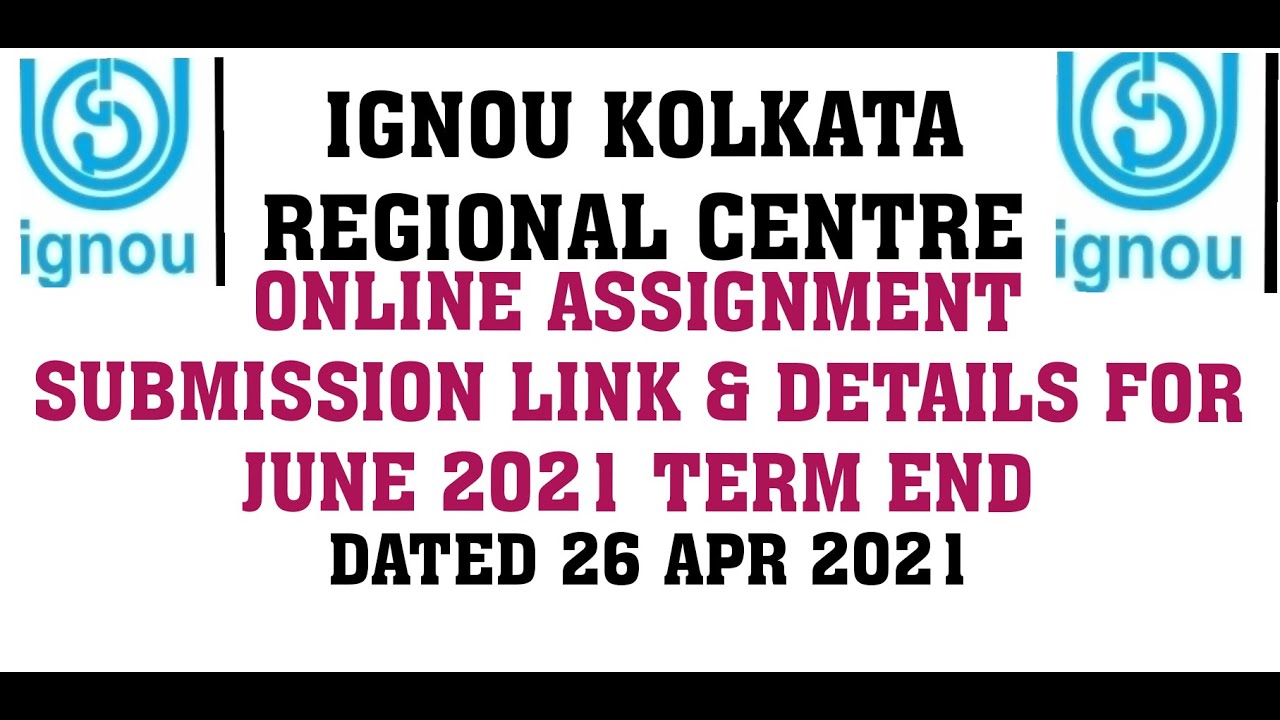 ignou online assignment submission link kolkata