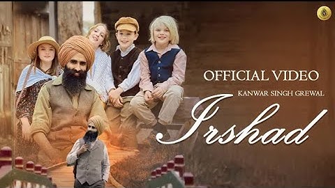 Irshad (Official Video): Kanwar Singh Grewal | EP - Irshad (Vol. 1) | Latest Punjabi Songs2024