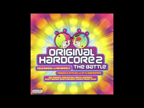 Force \u0026 Styles vs  Sy  \u0026    Unknown    Original Hardcore 2   The Battle   1  CD  2003