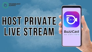 How to Host a Private Live Stream on Buzzcast? | Technology Glance
