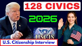 USCIS Updated 128 Civics Questions 2026 I U.S. Citizenship Interview - N400 Interview #n400