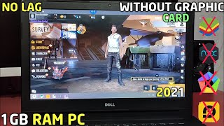 How To Play Free Fire On 1GB Ram Pc Without Graphic Card 2022