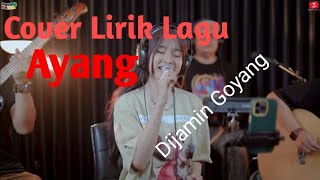 Cover Lirik Lagu Ayang by Salsa Bintan & 3PB