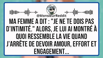 Ma Femme A Dit : "Je Ne Te Dois Rien." Alors, Je Lui Ai Montré : "Je Ne Te Dois Rien Non Plus."