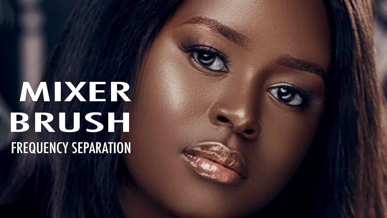 Mixer Brush Tool Settings For Better Skin Retouching In YouTube